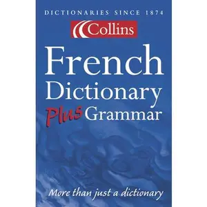 USED-Collins French Dictionary Plus Grammar (Dictionary) by HarperCollins (Paperback)