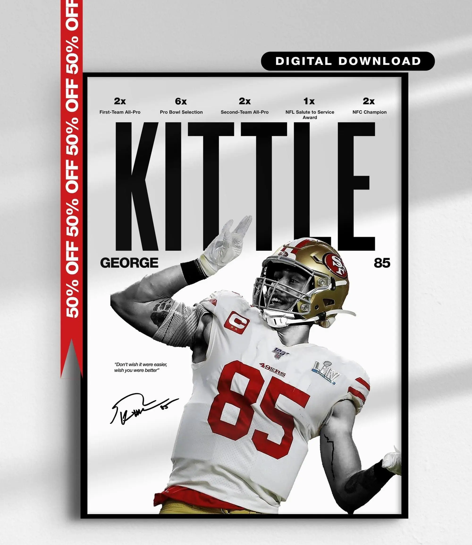 George Kittle Poster, San Francisco 49ers Wall Art,49ers Fan Gift( Unframed - Print Only )