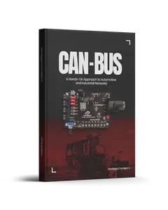 CAN-BUS Hands On Approach to Automotive and Industrial Networks