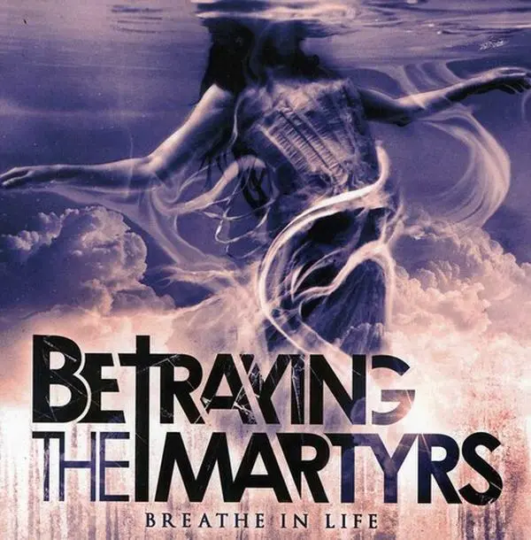 Betraying the Martyrs - Breath in Life Music CD [Compact Disc], Music Cds