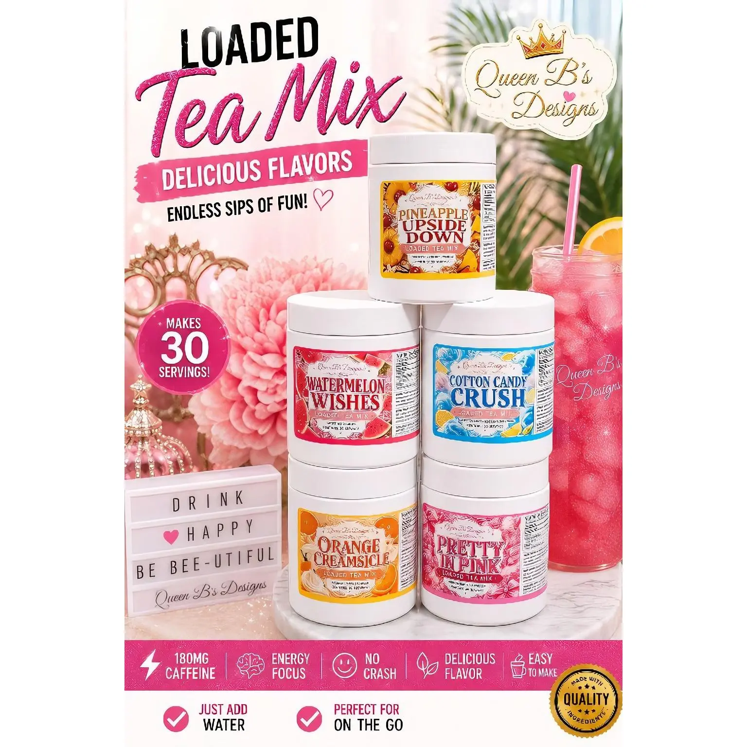 Queen B's Designs Loaded Tea Mix - 30 Servings, 200mg Caffeine, Energy Focus, No Crash, Delicious Flavor, Easy to Make, Perfect for On the Go