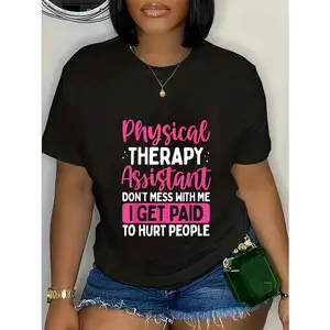 100% Cotton Physical Therapy Assistant PT Physical Therapist T-Shirt