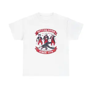 Getting Down Since 1776 - 4th of July T-Shirt