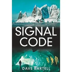 USED-Signal Code: An Archaeological Thriller (A Darwin Lacroix Adventure) by Dave Bartell (Paperback)