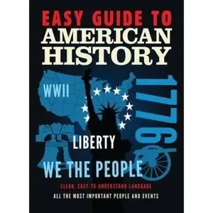USED-Easy Guide to American History: Clear, Easy-to-Understand Language All the Most Important People and Events by SparkNotes (Hardcover)