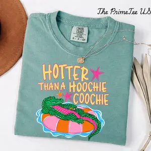 Comfort Colors T-Shirt – Hotter Than a Hoochie Coochie, Fun Graphic Design, Premium Cotton | Bold and Stylish
