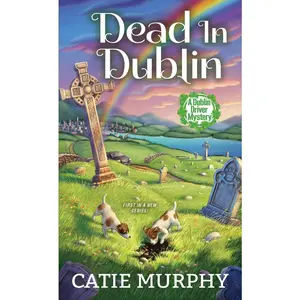 USED-Dead in Dublin: A Charming Irish Cozy Mystery by Murphy, Catie (Mass Market Paperback)