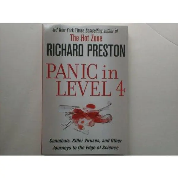 USED Book - Panic in Level 4 Cannibals, Killer Viruses and Other Journeys to the Edge of Science by Richard Preston (Paperback)