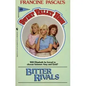 USED-Bitter Rivals (Sweet Valley High, No. 29) by Francine Pascal (Unknown)