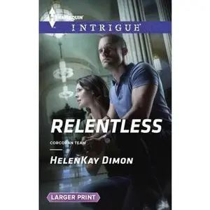 USED-Relentless (Corcoran Team, 3) by HelenKay Dimon (Unknown)