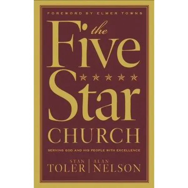 USED Book - The Five-Star Church: Helping Your Church Provide the Highest Level of Service to God and His People by Stan Toler (Paperback) - english