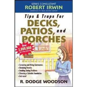 USED-Tips & Traps for Building Decks, Patios, and Porches by R. Dodge Woodson (Paperback)