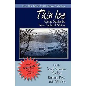 USED-Thin Ice: Crime Stories by New England Writers by Mark Ammons (Paperback)