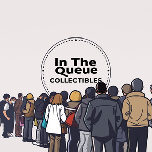 In The Queue Collectibles