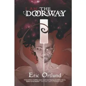USED-I Am the Doorway by Eric Ortlund (Paperback)