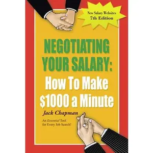 USED-Negotiating Your Salary: How to Make $1000 a Minute by Chapman, Jack (Paperback)
