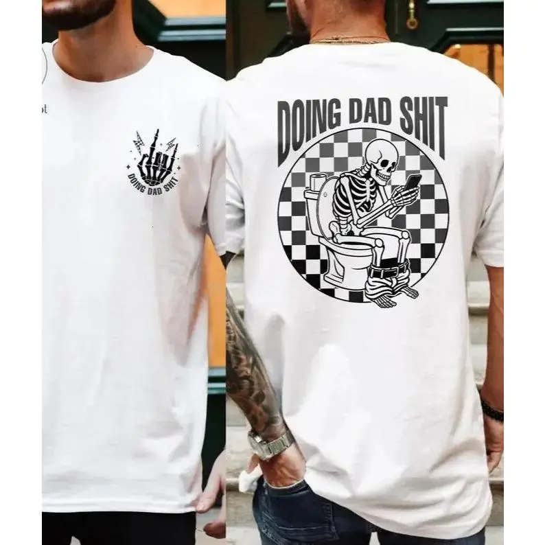Fresh Take on Fatherhood – Doing Dad Shit Tee, Humorous Gift for Every Dad