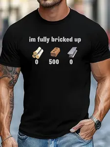 I Was Completely Smashed By The Bricks.Fordnite T-shirt.Funny Gamer Meme Picture.Comfortable T-shirt.Game Spoof T-shirt, Gift T-shirt, Summer, Daily Casual Wear, Round-neck Short-sleeved, Men's Clothing.