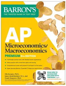 AP Microeconomics/Macroeconomics Premium, Eighth Edition: Prep Book with 4 Practice Tests + Comprehensive Review + on the internet Practice (2026) -- Frank Musgrave - Paperback