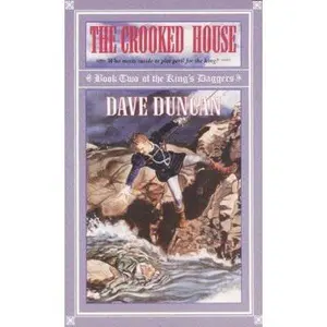 USED-The Crooked House (King's Daggers, Bk 2) by Dave Duncan (Paperback)