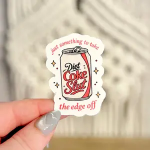 Just Something to take the Edge Off Diet Coke Sticker
