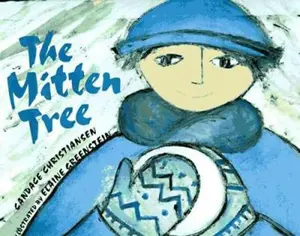 USED-The Mitten Tree by Candace Christiansen (Hardcover)