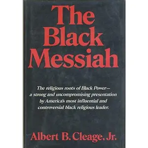 USED-The black Messiah by albert cleage (Hardcover)