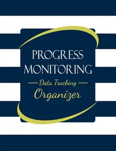 USED-Progress Monitoring Data Tracking Organizer Notebook: With Response to Intervention RTI Documentation Forms for Individual Students Receiving Tiered I by Prints, 365 Teacher Resources &. (Paperback)