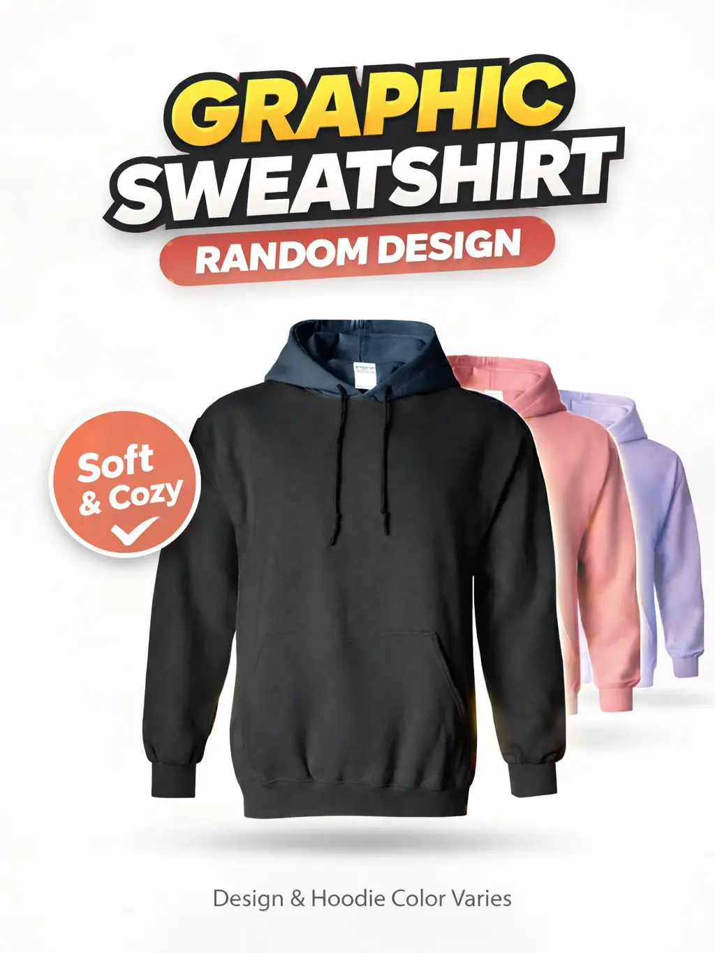 Graphic Hoodie Grab Bag - Customizable Theme, Print & Color Unisex Pullover Hoodie Long Sleeve Gildan 50/50 Blend Classic Fit Double Lined Hood Fabric Menswear