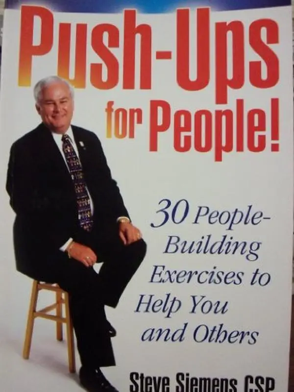 USED Book - Push-Ups for People! 30 People Building Exercises to Help You and Others by CSP Steve Siemens (Unknown)