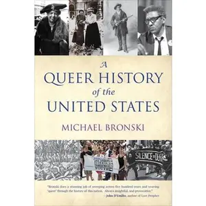 A Queer History of the United States -- Michael Bronski, Paperback