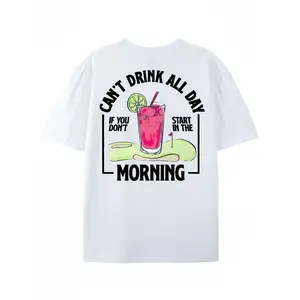 Cant Drink All Day If You Dont Start In The Morning T-Shirt, Cotton Crewneck Shirt for Men and Women, Gift for Him or Her Menswear Tshirt Streetwear