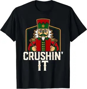 100% Cotton Vintage Nutcracker Crushing It Funny Christmas Humor Pun PJs T-Shirt