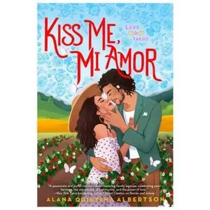 USED-Kiss Me, Mi Amor by Quintana Albertson, Alana (Misc.)