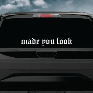 Made You Look v2 Car Decal Truck Bumper Sticker Window Windshield Banner JDM Vinyl Men Racing