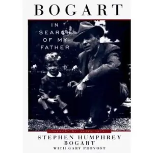 USED-Bogart: In Search of My Father by Stephen Humphrey Bogart (Paperback)
