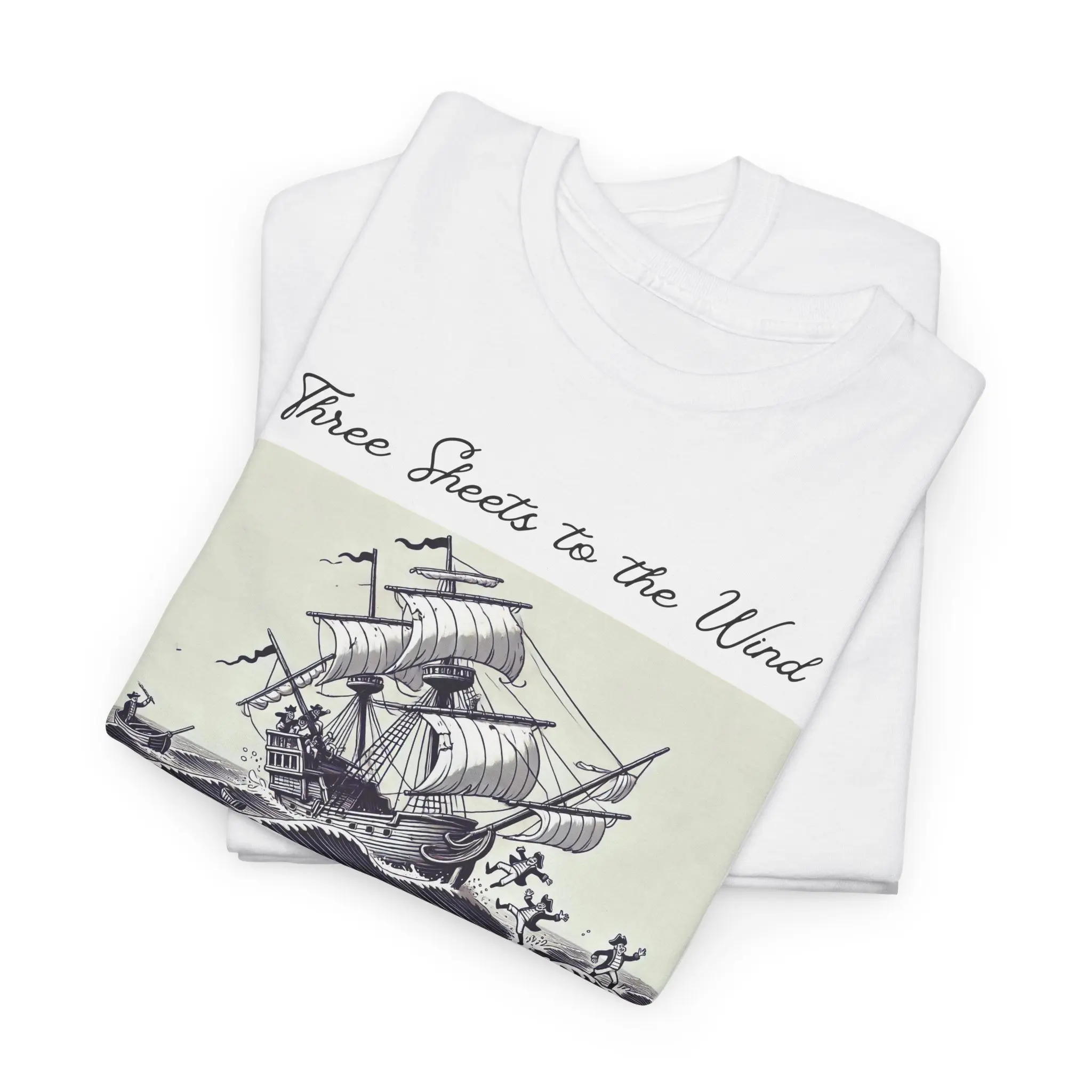 Three Sheets to the Wind Sailor T-shirt, Funny Sailing Tee, Nautical T-shirt for Men and Women, Sailor T-shirt, Boating T-shirt, Old Ship