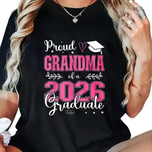 100% Cotton Proud Grandma Of A 2026 Graduate T-Shirt Women Men Outdoor Casual Short Sleeve Comfortable And Versatile