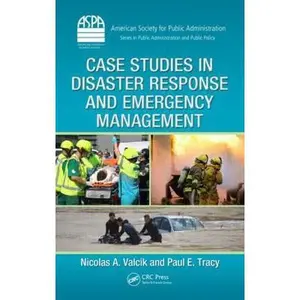 USED-Case Studies in Disaster Response and Emergency Management by Valcik, Nicolas a. (Hardcover)