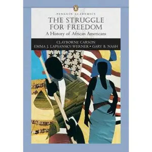 USED-The Struggle For Freedom: A History of African Americans by Clayborne Carson (Paperback)