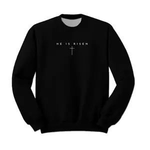 He Is Risen Sweatshirt, Christian Easter Sweatshirt for Men and Women
