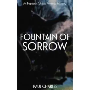 USED-Fountain Of Sorrow by Charles, Paul (Paperback)