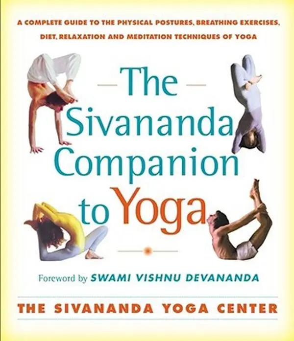 USED-Sivananda Companion to Yoga: Sivananda Companion to Yoga by Sivanda Yoga Center (Paperback)