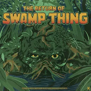 Chuck Cirino - The Return Of Swamp Thing (Original Soundtrack)  [VINYL RECORD - LP] Colored Vinyl, Gatefold LP Jacket, Ltd Ed,