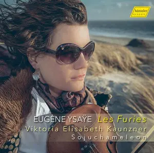 Ysaye / Kaunzner - Eugene Ysaye: Les Furies  [COMPACT DISC - CD]