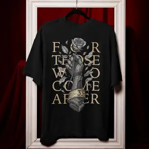 Expedition 33 Shirt "For Those Who Come After" Quote Gamer Tee, Gustave Clair Obscur Fan Merch, Game Tribute Apparel