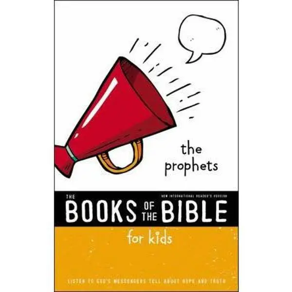 USED-Nirv, the Books of the Bible for Kids: The Prophets, Paperback: Listen to God's Messengers Tell about Hope and Truth by Zondervan (Paperback)