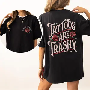 Retro Tattoos Are Trashy Shirt, Vintage Tattoos Rose Graphic Printed Tee, Funny Gift For Tattoo Lovers, Casual Women's Tops Clothing