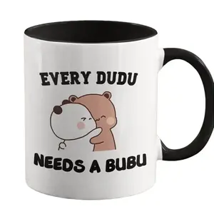 Every Dudu Needs A Bubu Ceramic Mug, 11 Oz, Couple Gift, Peach And Goma, Bubu And Dudu, Lovers Gift, Cute Gifts, Mug For Girlfriend #295
