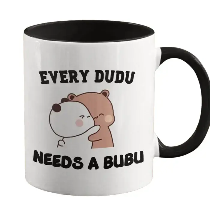 Every Dudu Needs A Bubu Ceramic Mug, 11 Oz, Couple Gift, Peach And Goma, Bubu And Dudu, Lovers Gift, Cute Gifts, Mug For Girlfriend #295